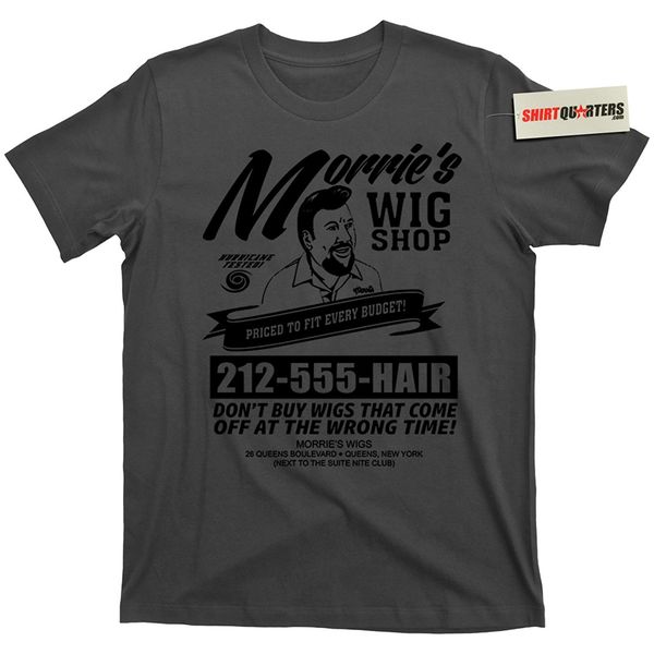 

2019 new summer tee shirt morrie's morries wigs wig shop goodfellas movie mobster mafia t shirt cool t-shirt
