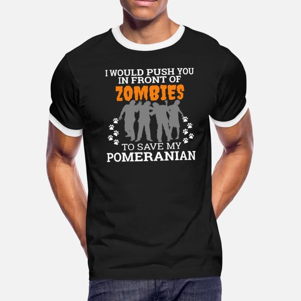 

push you in front of zombies to save pomeranian t shirt men printed short sleeve crew neck leisure graphic humor spring kawaii shirt