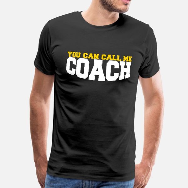 

you can call me coach t shirt men printing 100% cotton o-neck cool sunlight new fashion spring unique shirt