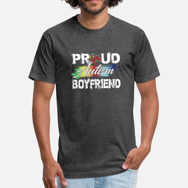 

proud autism awareness boyfriend funny shirts gifts t shirt men print 100% cotton s-xxxl standard sunlight casual summer natural shirt