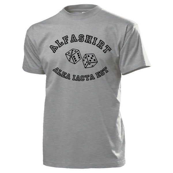 

2019 new cotton tee shirt alfashirt de alea iacta est schicksal wurfel spiel rom zitat - t shirt summer t-shirt