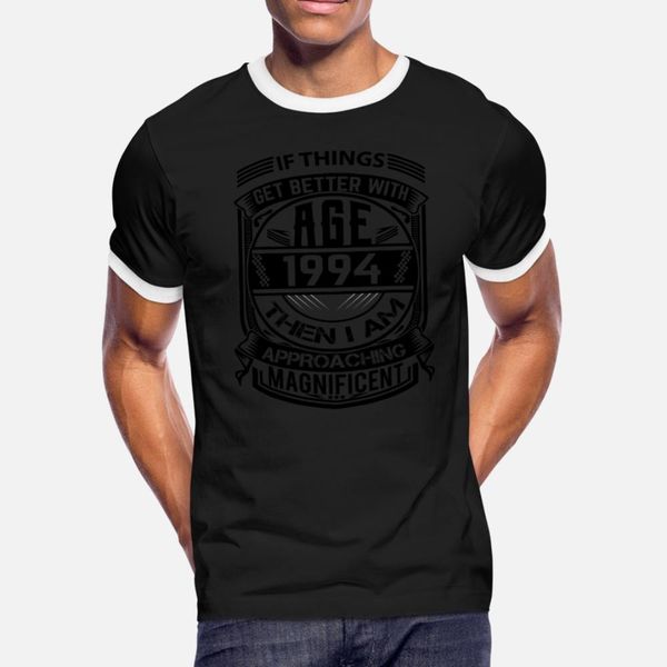 

if things better 1994 age approach magnificent t shirt men printed cotton crew neck vintage gift new fashion summer style outfit shirt