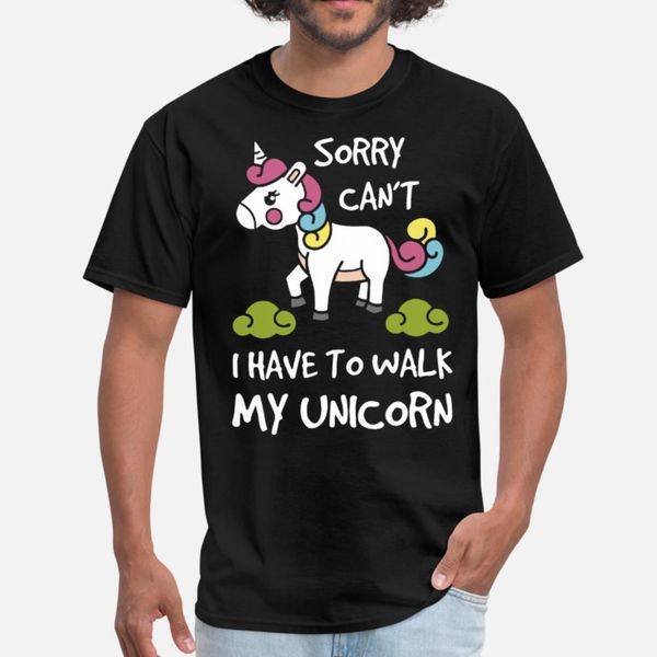 

i have to walk my unicorn t shirt men printing 100% cotton size s-3xl gents sunlight fashion summer style trend shirt