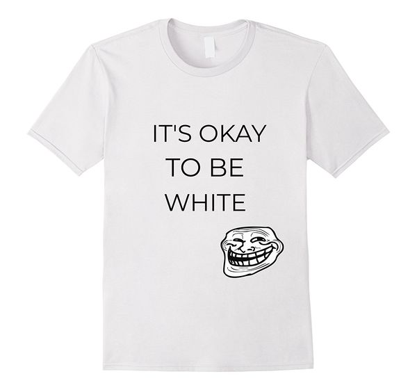 

2019 fashion summer style it's okay to be white tee shirt