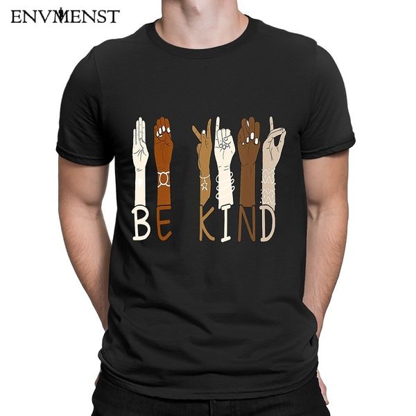 

be kind sign language hand talking teachers interpreter asl womens t-shirt black cotton men's fashion short sleeve sweatshirt