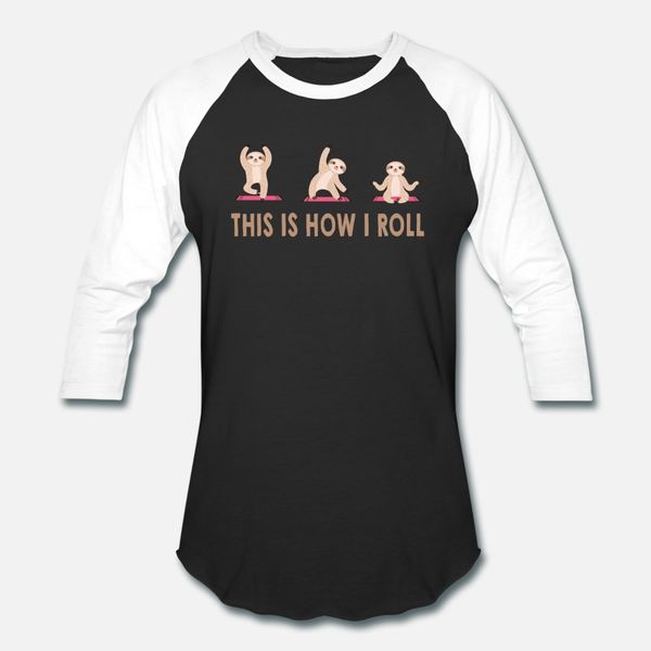 

this is how i roll sloth yoga t shirt men designing short sleeve size s-3xl letter famous funny spring novelty shirt