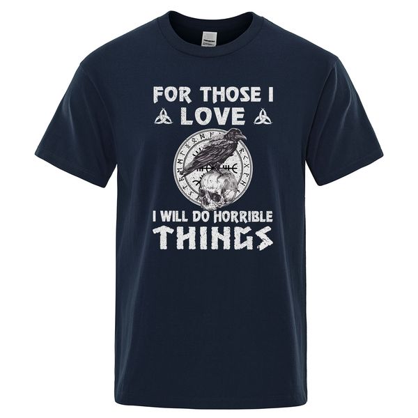 

ragnar's raven on a skull viking legend tshirt men short-sleeve for those i love i will do horrible things letter print t shirt