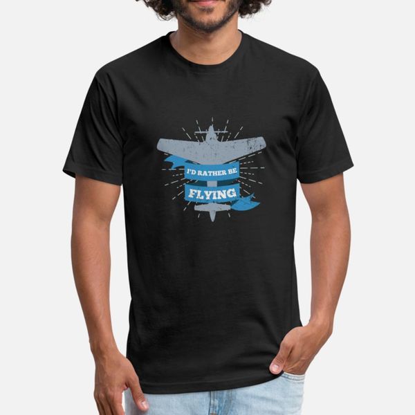 

i d rather be flying pilot captain t shirt men customized 100% cotton s-xxxl slim loose building spring kawaii shirt