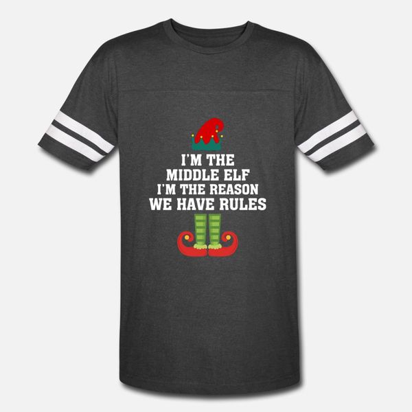

i'm the middle elf i'm the reason we have rules t shirt men customize tee shirt size s-3xl letters famous comical summer style let