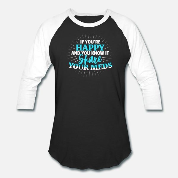 

happy share your meds sarcastic funny graphic t shirt men printing tee shirt o neck pattern anti-wrinkle breathable summer style shirt