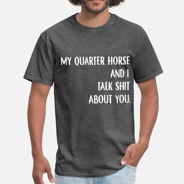 

моего quater лошадь абд i talk дерьмо about you конные тенниска мужчины печать с коротким рукавом o шея мужской anti-wrinkle basic spring ka
