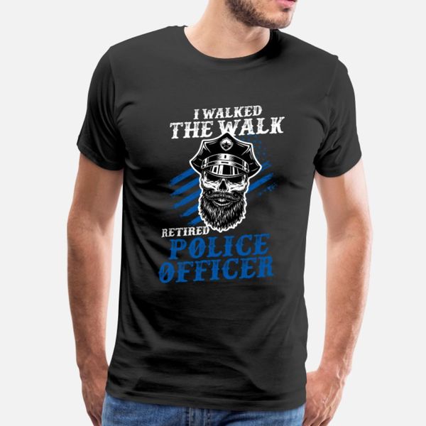 

retired police officer retirement policeman gift t shirt men custom tee shirt round collar unique loose funny casual spring autumn standard