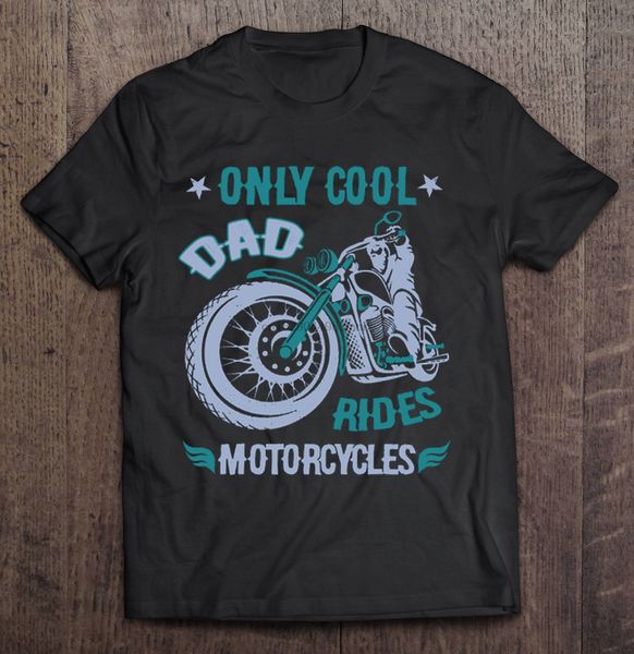 

only cool dad rides harajuku streetwear shirt mens tshirts