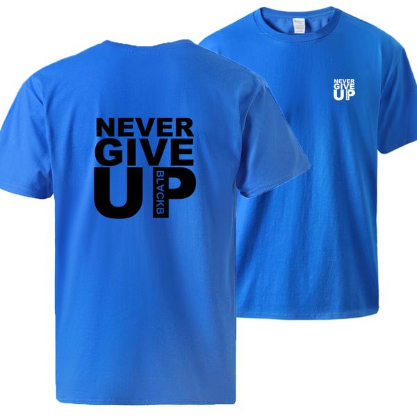 

simple letter never give up print tshirts for man 2020 spring summer short sleeve 100% cotton sportswear t shirts male loose top
