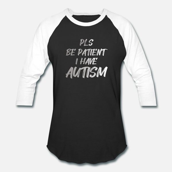 

autism awareness: pls be patient i have autism t shirt men personalized short sleeve round collar standard loose casual spring autumn