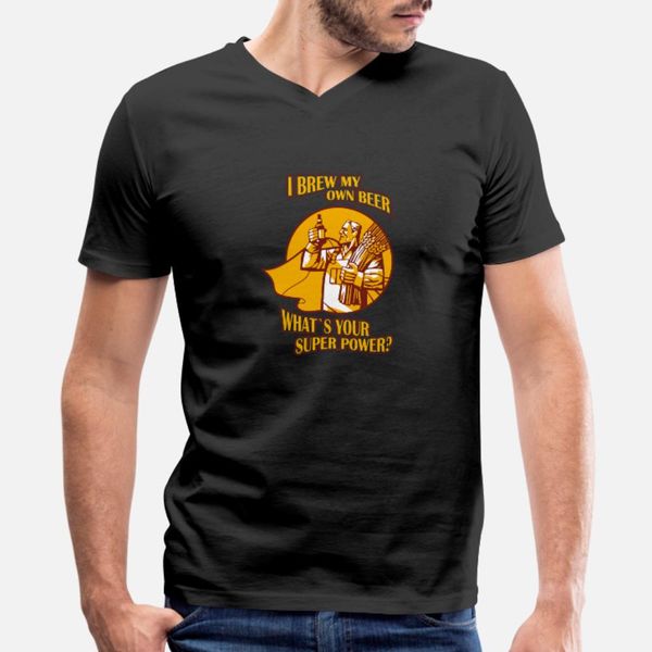 

brew my own beer what's your superpower t shirt men design tee shirt euro size s-3xl slim sunlight funny spring autumn cool shirt