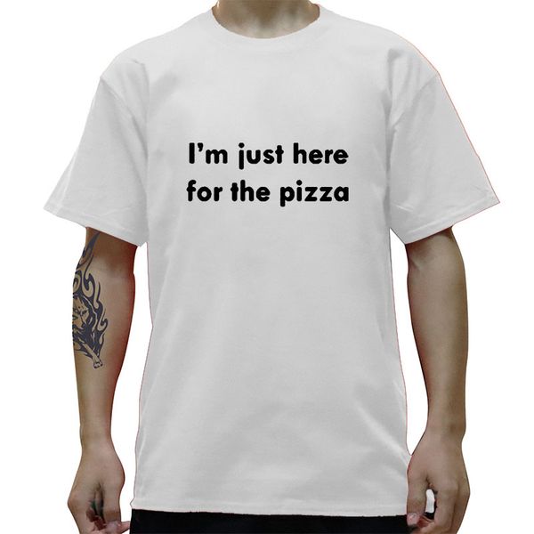 

i'm just here for the pizza funny t-shirt men cotton streetwear oversized short sleeve round neck hip hop t shirt tshirt