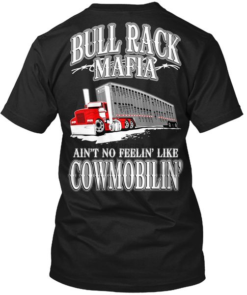 

men t shirt truck driver bull rack mafia trucker women t-shirt