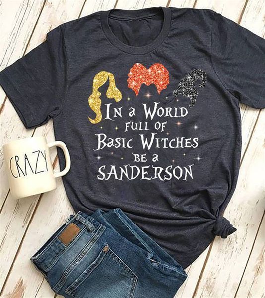 

hocus pocus in a world full of basic witches be a sanderson tshirt black printing tee shirt