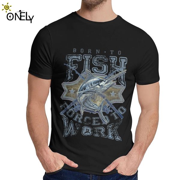 

leisure man t-shirt born to fish forced to work fishing fisherman slim fashion round collar vintage t-shirt