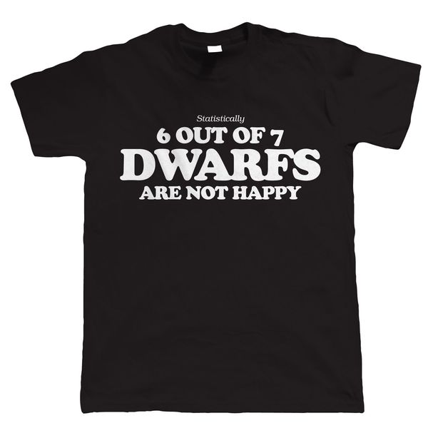

6 out of 7 dwarfs aren't happy funny mens t shirt - gift for dad him fathers day t-shirt brand 2017 male short sleeve tee
