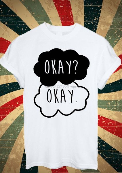 

okay okay okay ok okey funny tumblr funny t shirt men women 1726
