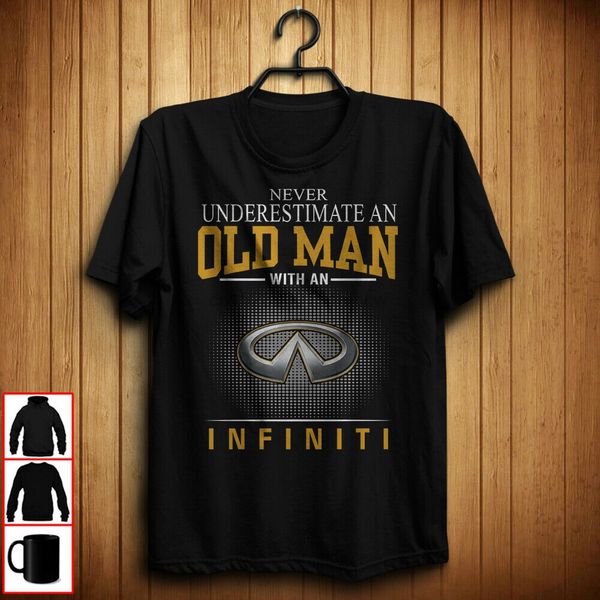 

infiniti old man never underestimate an with an man us shirt gift birthday