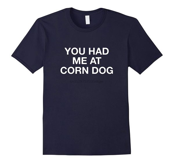 

fashion men t shirt you had me at corn dog funny corn dog lover t shirt