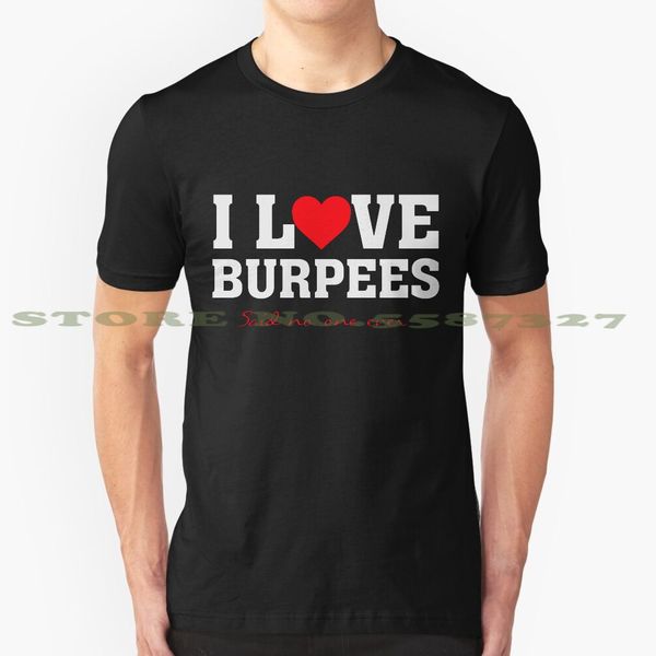 

i love (сердце) burpees - said no one ever смешной тренажерный зал высказывание графический обычай смешно горячей продажи тенниска