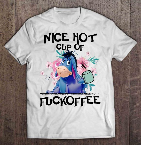 

men funny t shirt fashion tshirt nice cup of fuckoffee eeyore flower version women t-shirt