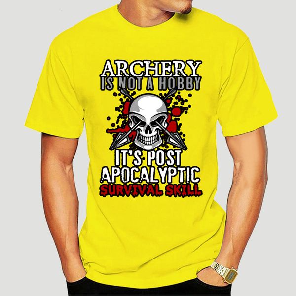 

2019 new summer style for man better tee archery is not a hobby it post apocalyptic survival skill t shirt-4363d
