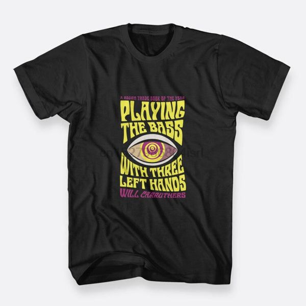 

playing the bass with three left hands will carruthers black mens s-3xl t-shirt(1