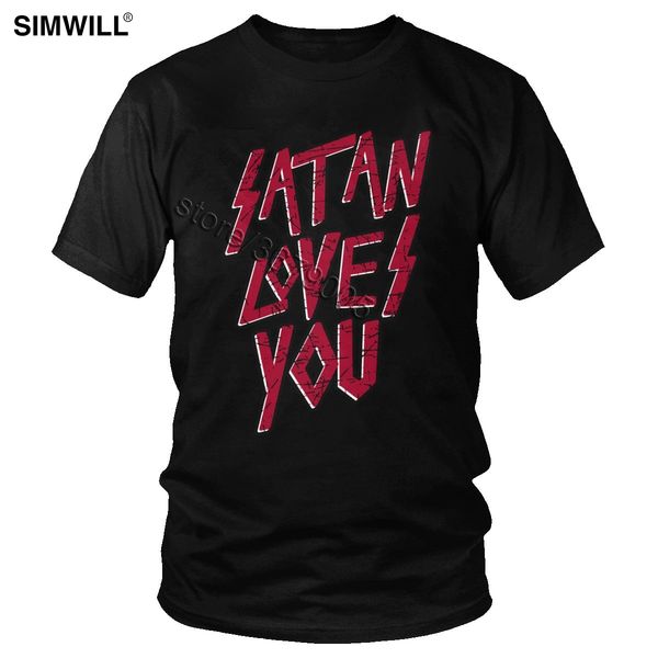 

satan loves you tee shirt cool summer pure cotton t-shirt men's streetwear slogan short sleeve crew neck quote tshirt