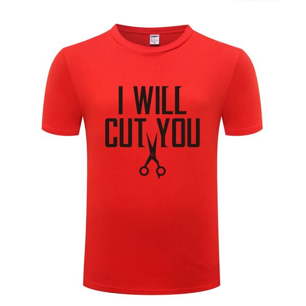 

i will cut you vintage t shirt men personalized classic comic round neck tshirt t-shirt for men camisetase hombre