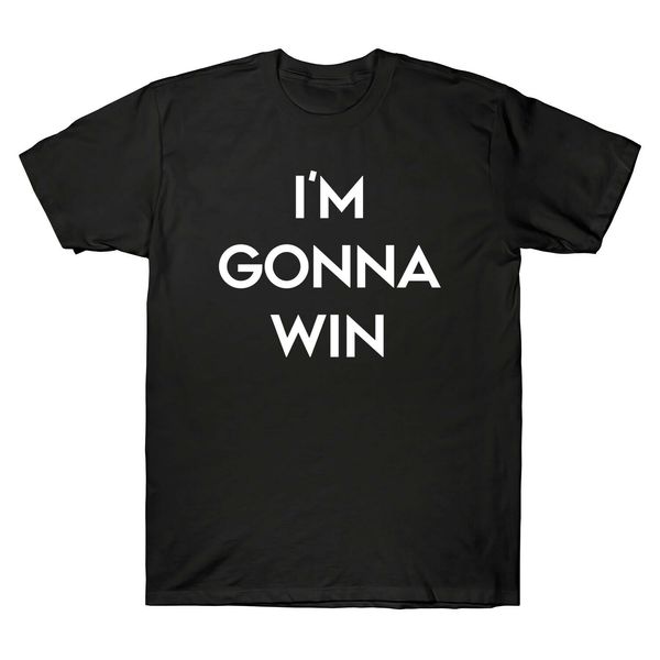

i'm gonna win white vintage men's t-shirt short sleeve legends 2019 fashion short creative printed men's tee customize tee sh