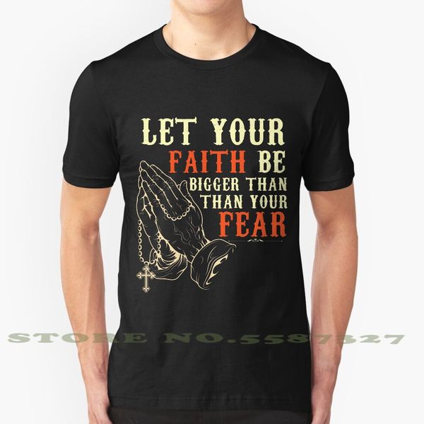 

let your faith be bigger than your fear black white tshirt for men women faith bible christian moms dads