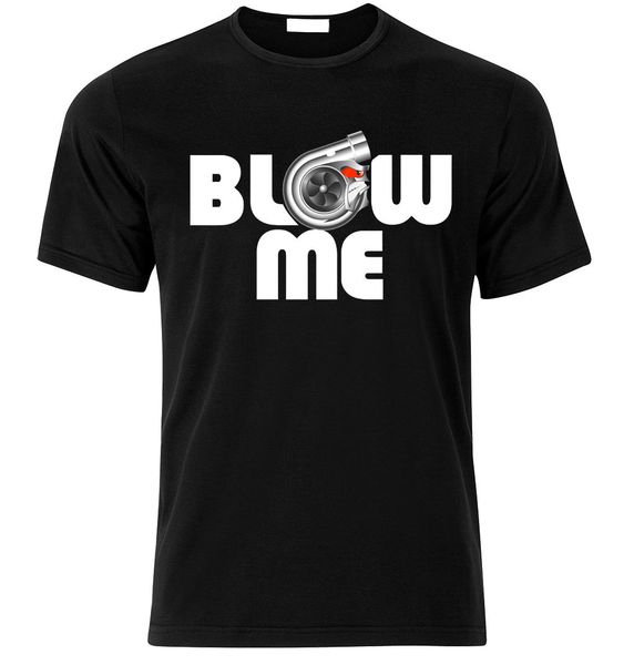 

2019 fashion blow me t-shirt size s-xxl tee shirt