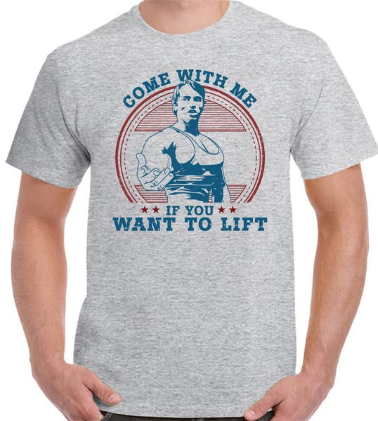 

arnold schwarzenegger come with me if you want to lift mens gym t-shirt training summer tee tshirt