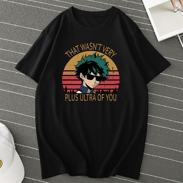 

black t shirt that wasn't very plus ultra of you men women 2020 summer tee shirts my hero academia anime shirt harajuku top