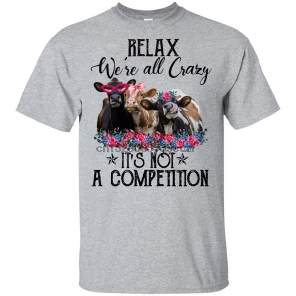 

cow relax were all crazy it&rsquos not a competition men t-shirt s-3xl retro o neck tee shirt