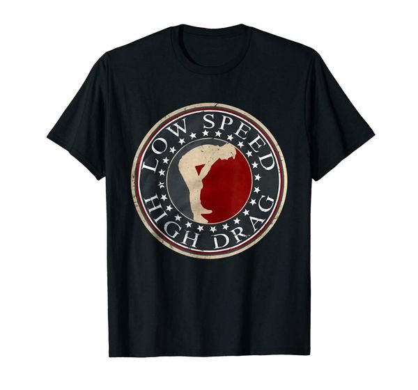 

низкая скорость высокая drag черная футболка все размеры лозунги customized tee shirt