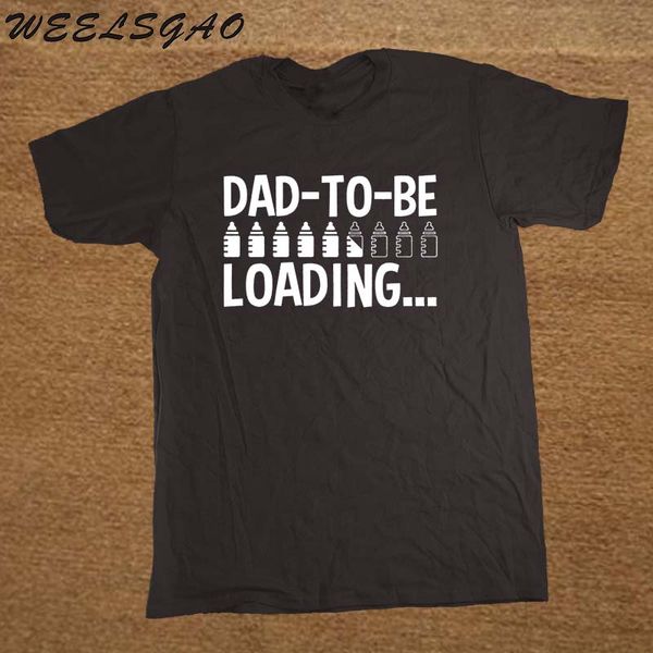 

dad to be loading father daddy gift funny t-shirt print new summer style cotton short sleeve t shirt