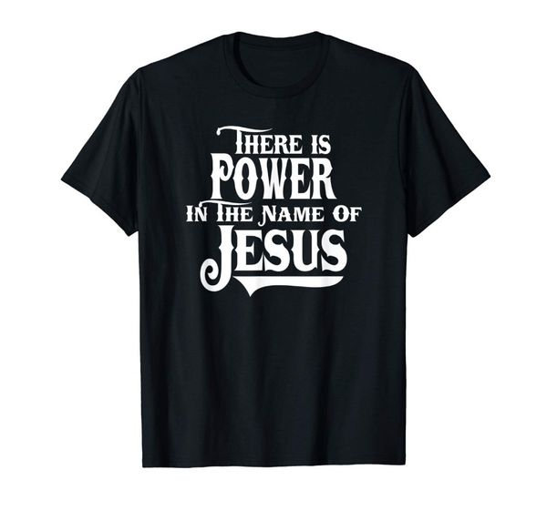

there is power in the name of jesus christian t-shirt 2019 new 100% cotton fashion men's clothing plus size fit t shirts