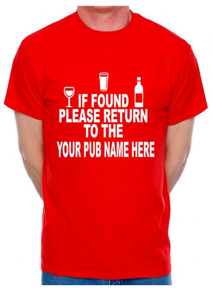 

personalised mens t shirt if found return to pub your pub name