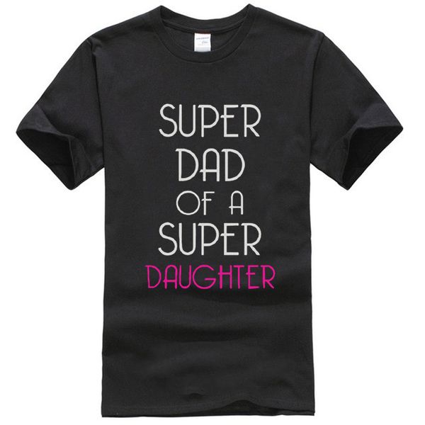 

mens, super dad of a super daughter, funny tshirt for father, fathers day gift t-shirt
