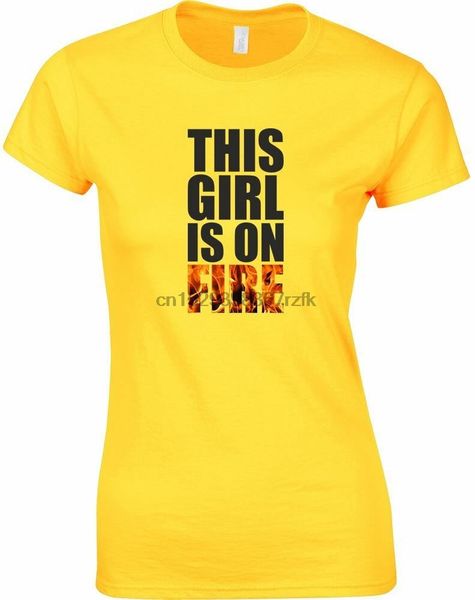 

this girl is on fire ladies printed t-shirt