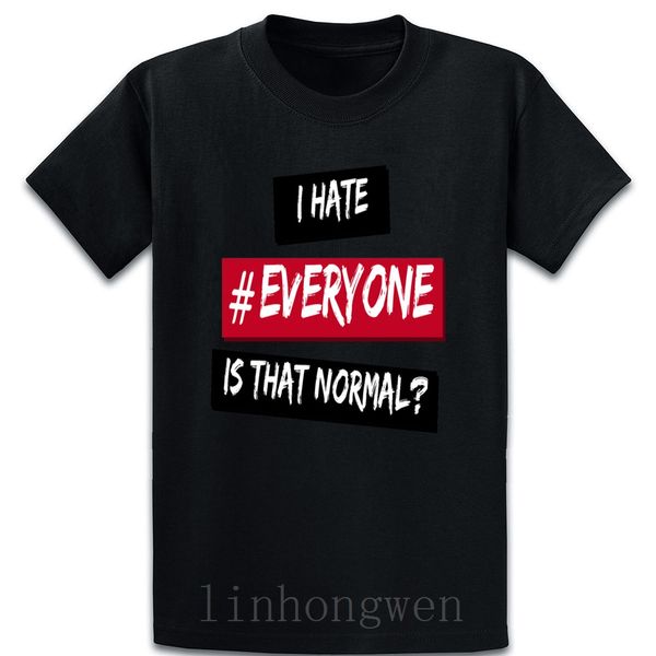 

i hate everyone t shirt fitness spring autumn personalized cotton formal o neck building shirt
