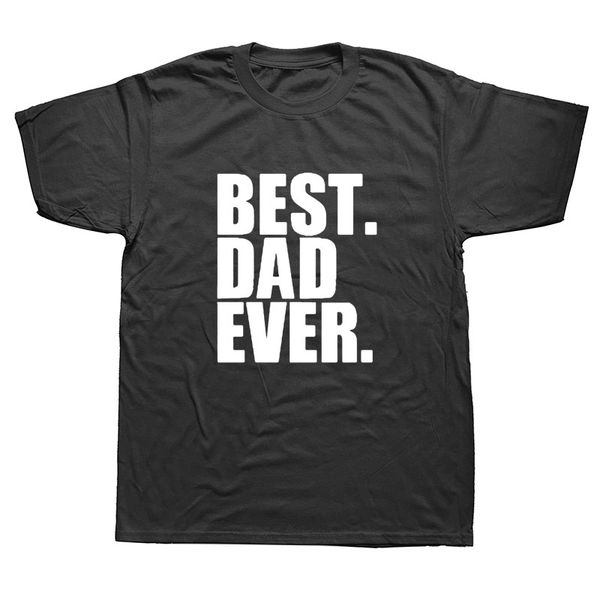 

funny fathers day gift dad ever graphic t-shirt mens summer style fashion short sleeves oversized streetwear t shirts