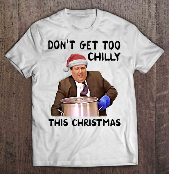 

men funny t shirt fashion tshirt don't get too chilly this christmas kevin malone version women t-shirt