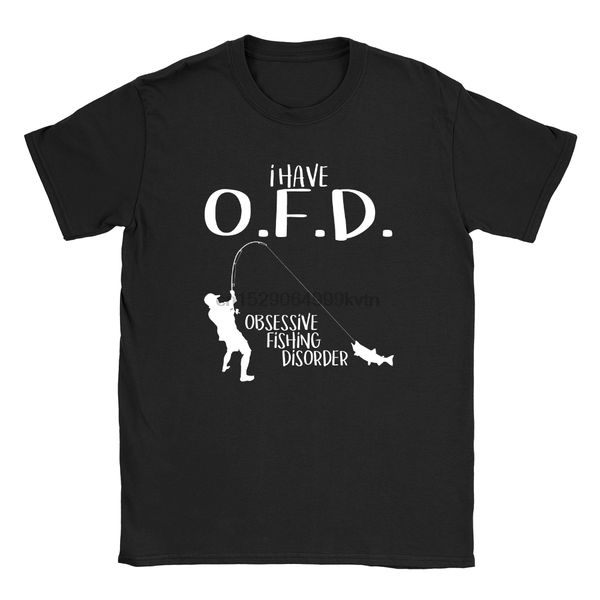 

i have ofd mens t-shirt fishing funny quote gift for dad cool casual pride t shirt men fashion tshirt ing